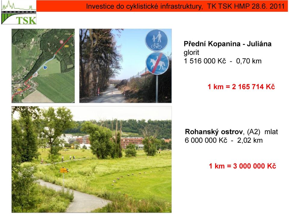 714 Kč Rohanský ostrov, (A2) mlat 6