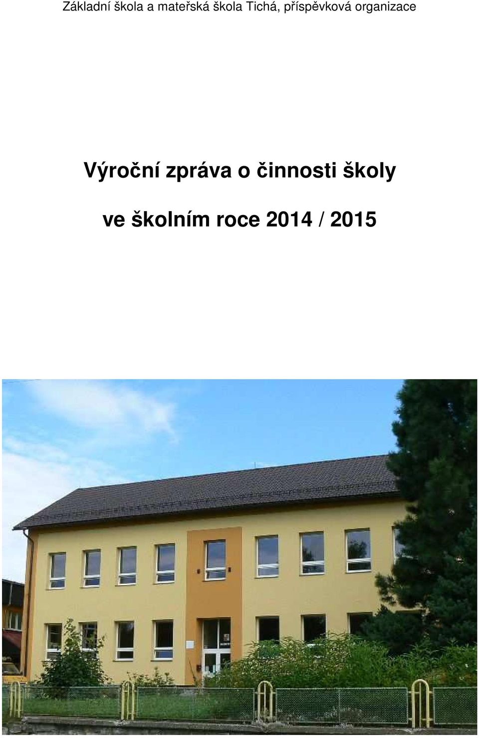 organizace Výroční zpráva o