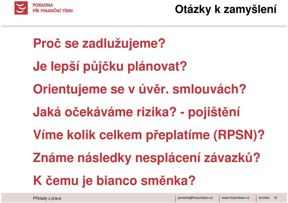 - pojištění Víme kolik celkem přeplatíme (RPSN)?