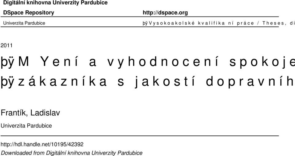 v y h o d n o c e n í s p o k o j e n þÿ z á k a z n í k a s j a k o s t í d o p r a v n í h o Frantík,