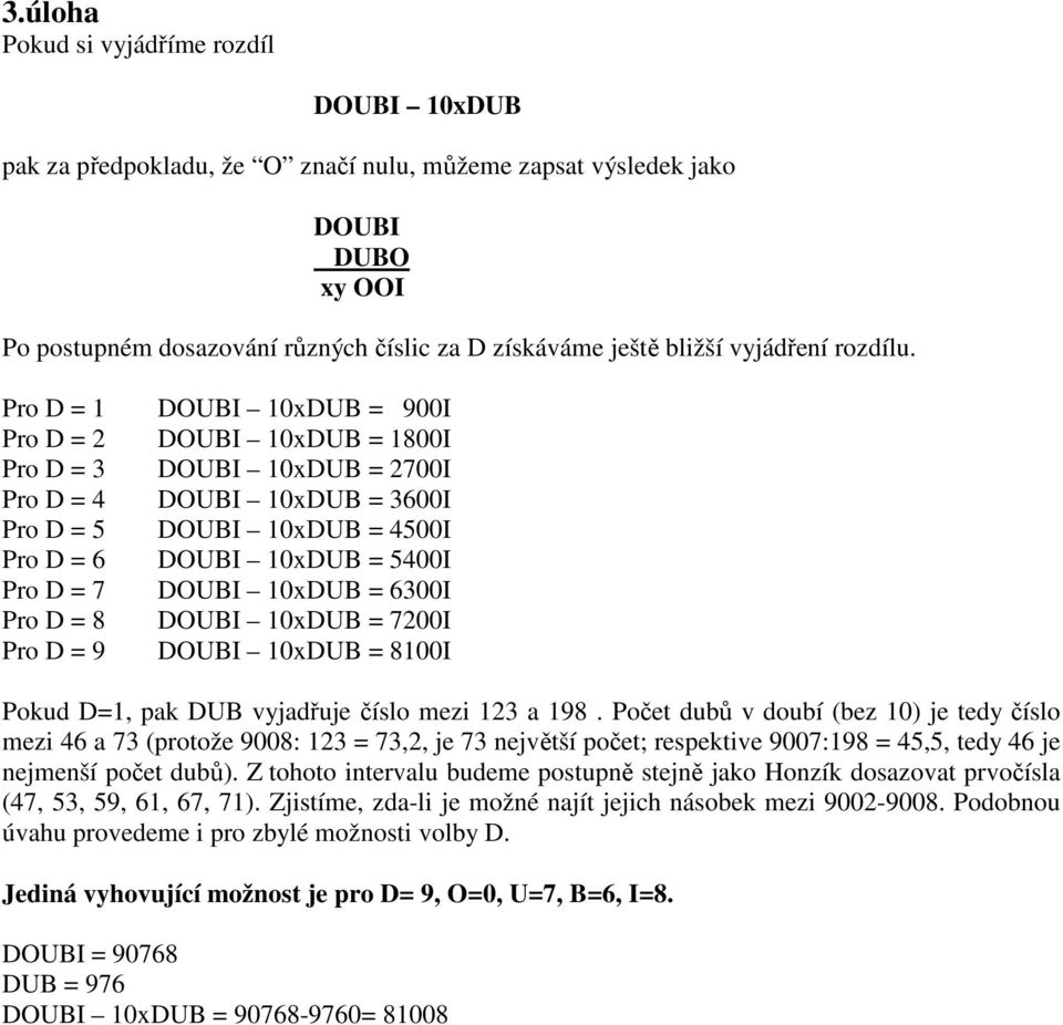 Pro D = Pro D = 2 Pro D = 3 Pro D = 4 Pro D = 5 Pro D = 6 Pro D = 7 Pro D = 8 Pro D = 9 DOUBI 0xDUB = 900I DOUBI 0xDUB = 800I DOUBI 0xDUB = 2700I DOUBI 0xDUB = 3600I DOUBI 0xDUB = 4500I DOUBI 0xDUB =