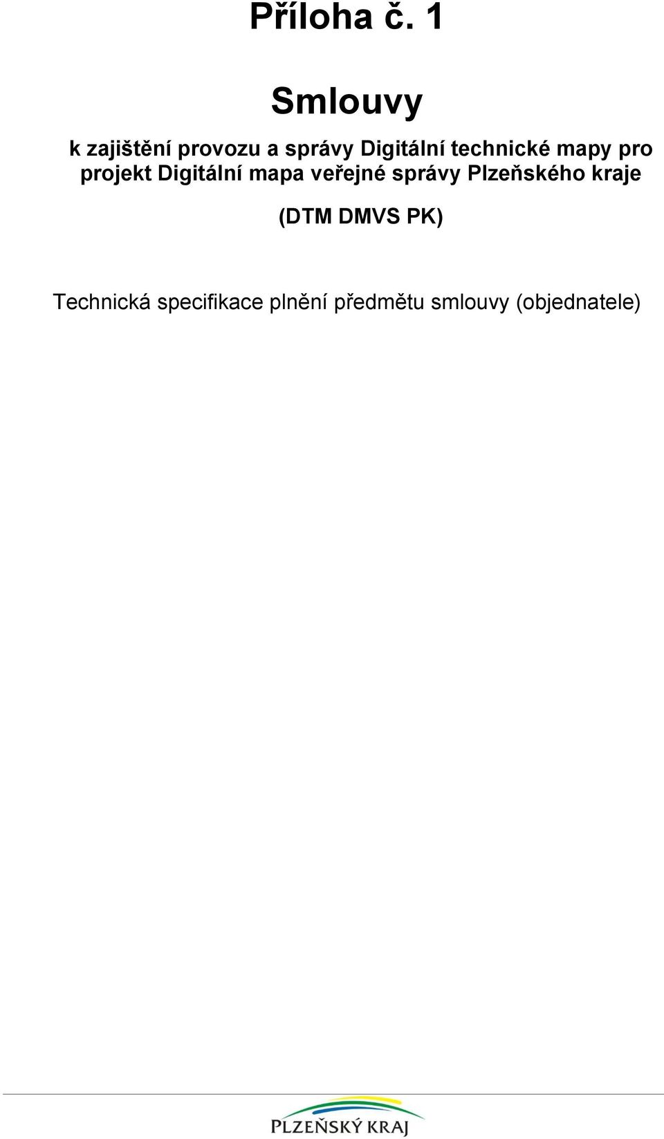 technické mapy pro projekt Digitální mapa veřejné