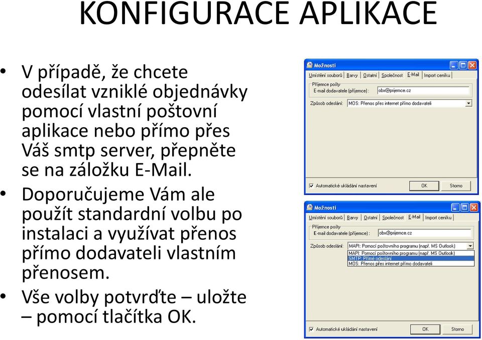 záložku E-Mail.