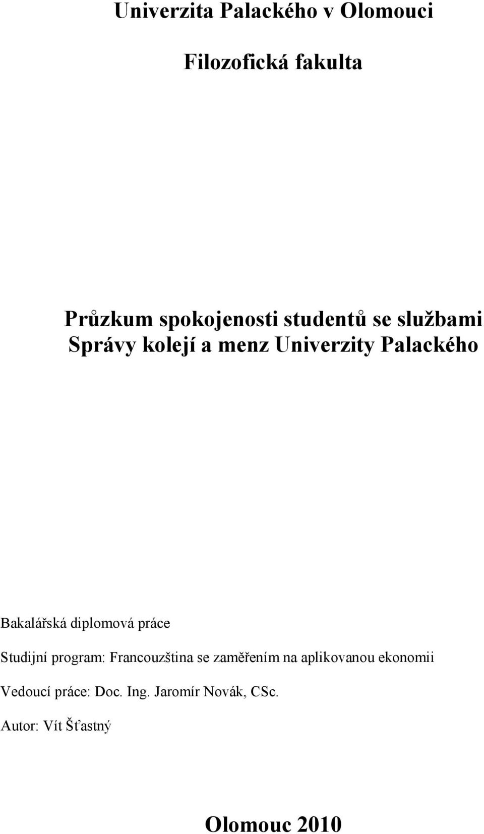 diplomová práce Studijní program: Francouzština se zaměřením na aplikovanou