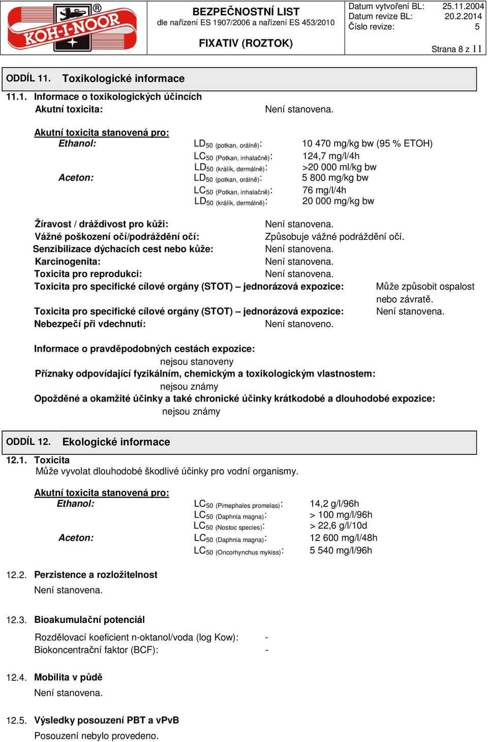 . Toxikologické informace 11