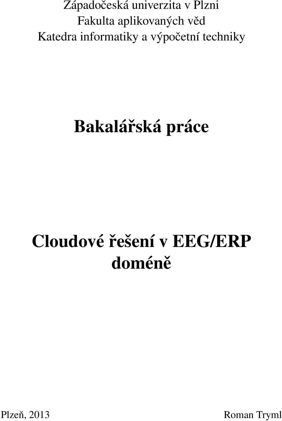 výpočetní techniky Bakalářská práce