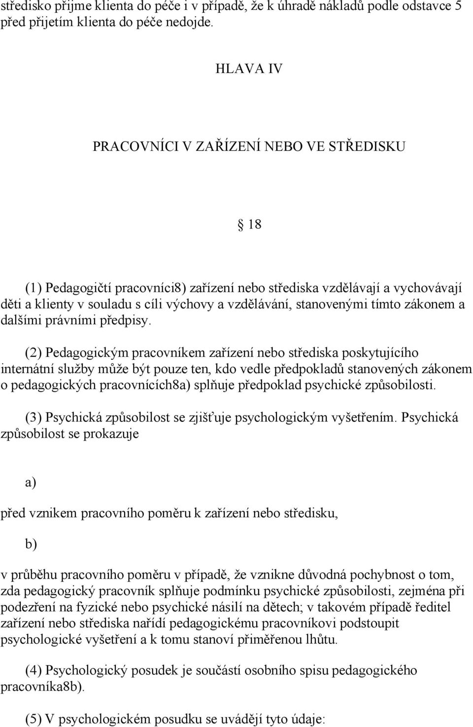 tímto zákonem a dalšími právními předpisy.