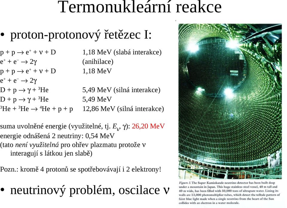 suma uvolněné energie (využitelné, tj.