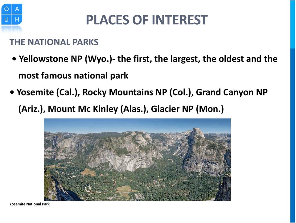 national park Yosemite (Cal.), Rocky Mountains NP (Col.