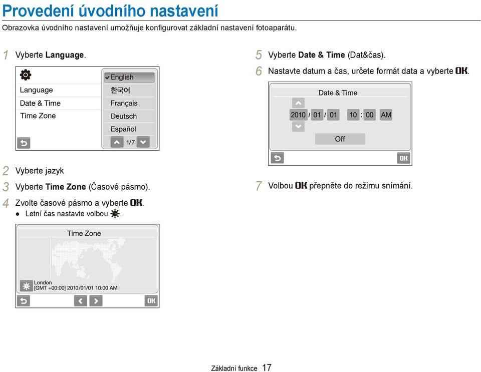 6 Nastavte datum a čas, určete formát data a vyberte.