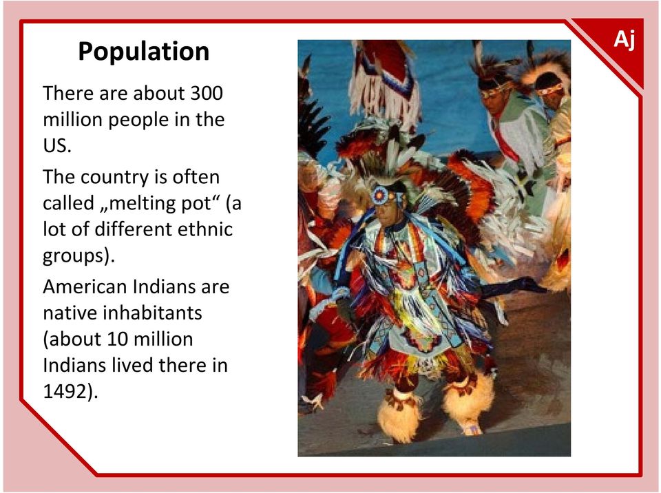 different ethnic groups).