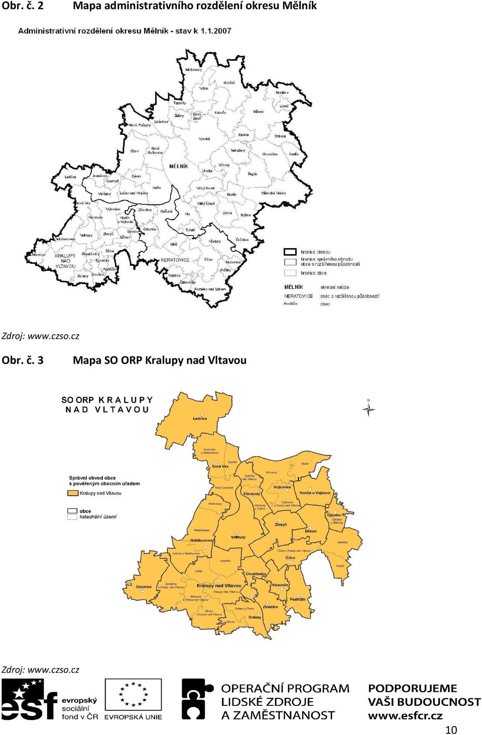 okresu Mělník Zdroj: www.czso.