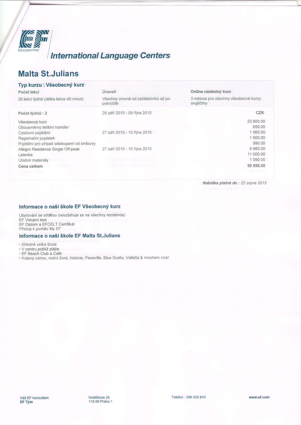 pllpad odstoupenlod amlouvy Allegro Residence Single Off-peak Letenka UCebnimateridly Gena celkem Urovei V$echny lrovn6 od za6 tecnfk0 az po pokro0il 28 zdfi 2015-09 fijna 2015 27 z6112015-10 ltjna
