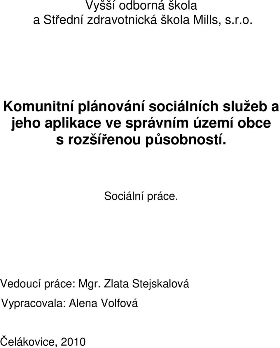 plánování sociálních služeb a jeho aplikace ve správním území