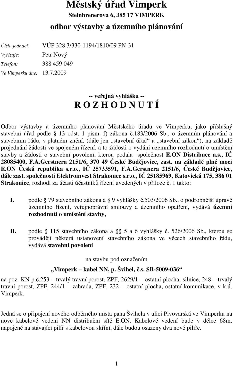 f) zákona č.183/2006 Sb.