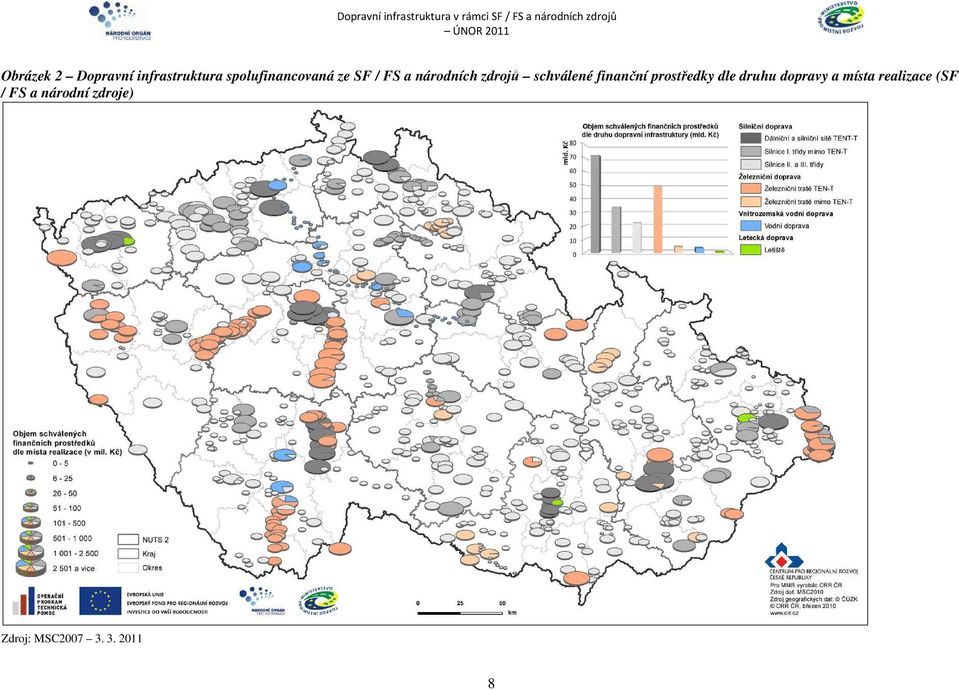 zdrojů schválené finanční prostředky dle