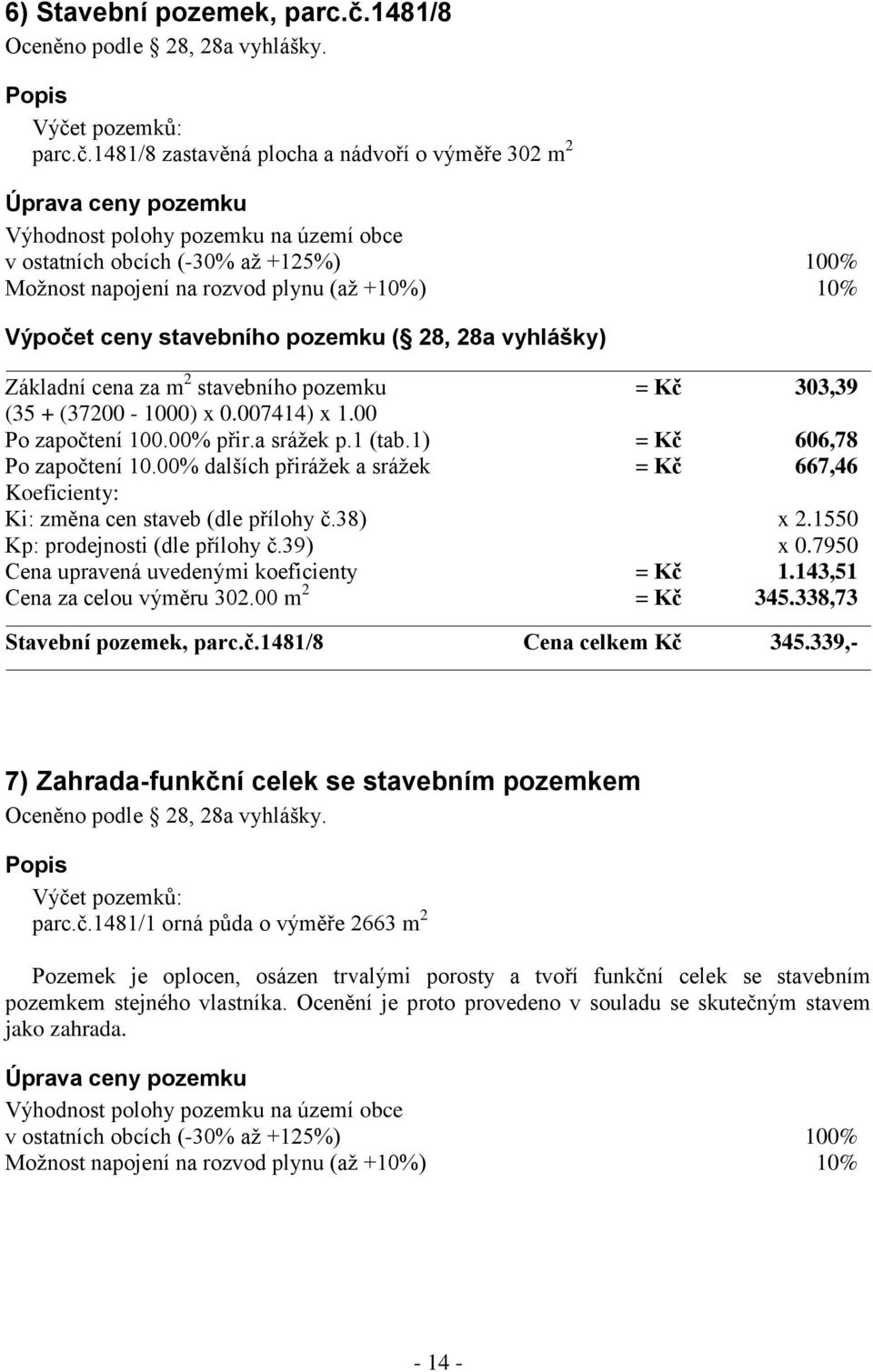 t pozemků: parc.č.