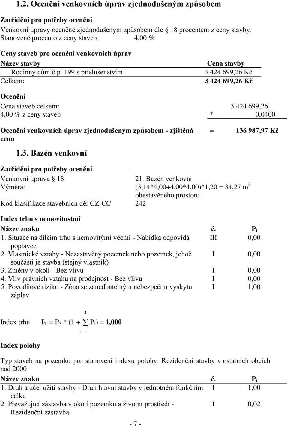 ocento z ceny staveb: 4,00 % Ceny staveb pr