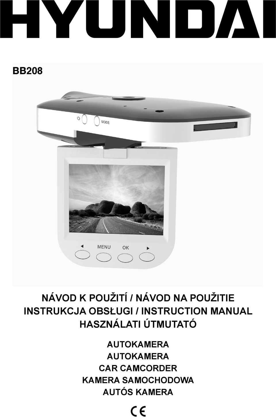 HASZNÁLATI ÚTMUTATÓ autokamera autokamera