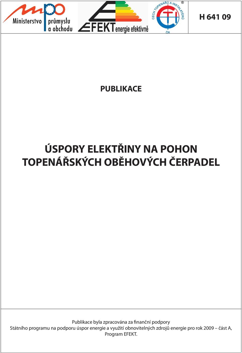 podpory Státního programu na podporu úspor energie a