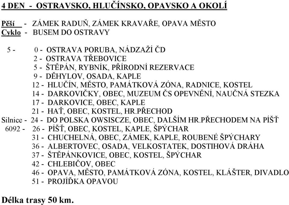 KOSTEL, HR.PŘECHOD Silnice - 24 - DO POLSKA OWSISCZE, OBEC, DALŠÍM HR.