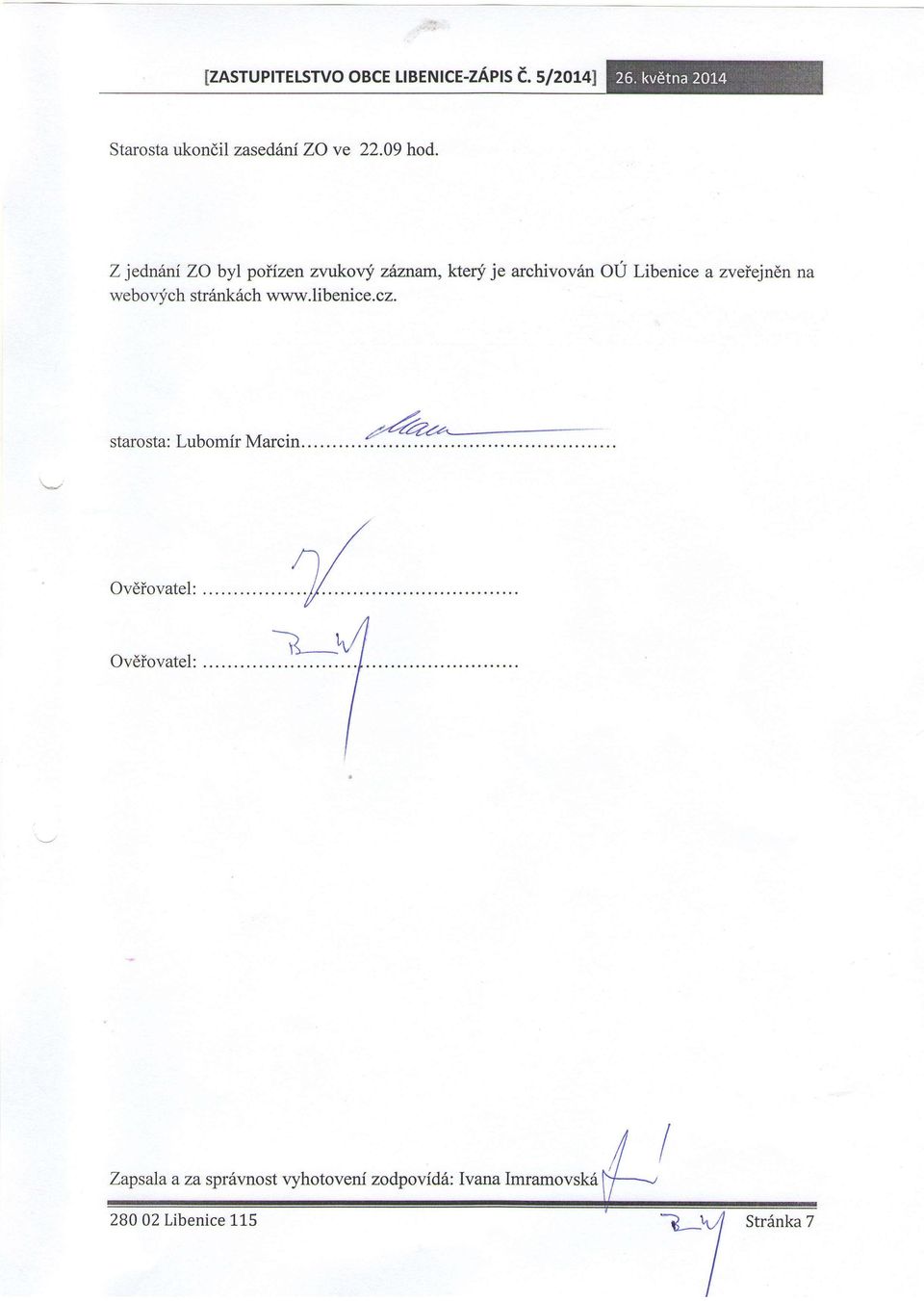 Z jednfni ZO byl piizen zvukvy zdznrn, kterj je rchivviln OU tibenice