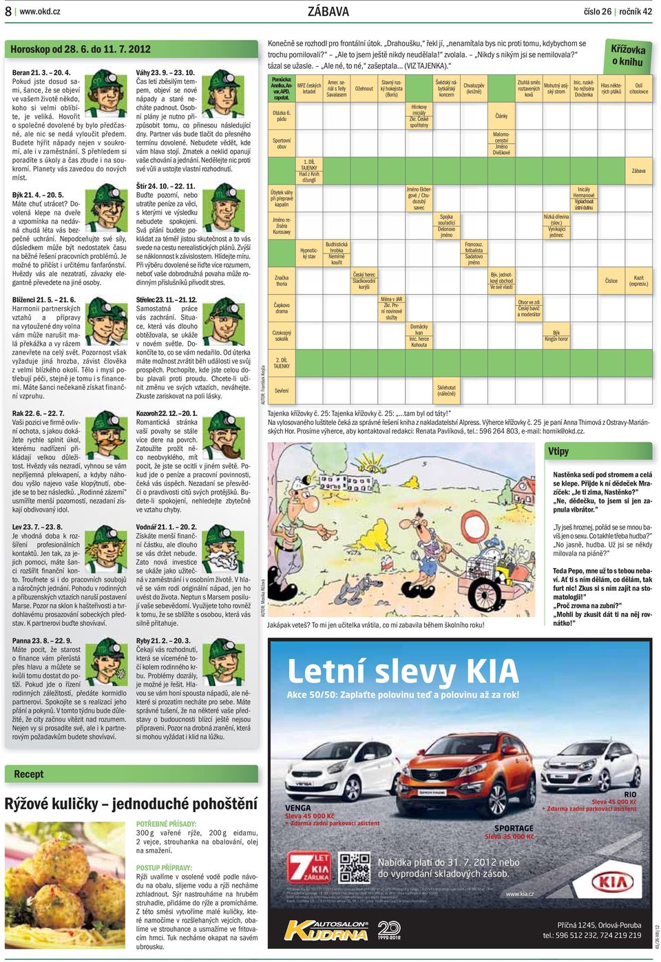 Planety vás zavedou do nových míst. Býk 21. 4. 20. 5. Máte chuť utrácet? Dovolená klepe na dveře a vzpomínka na nedávná chudá léta vás bezpečně uchrání.
