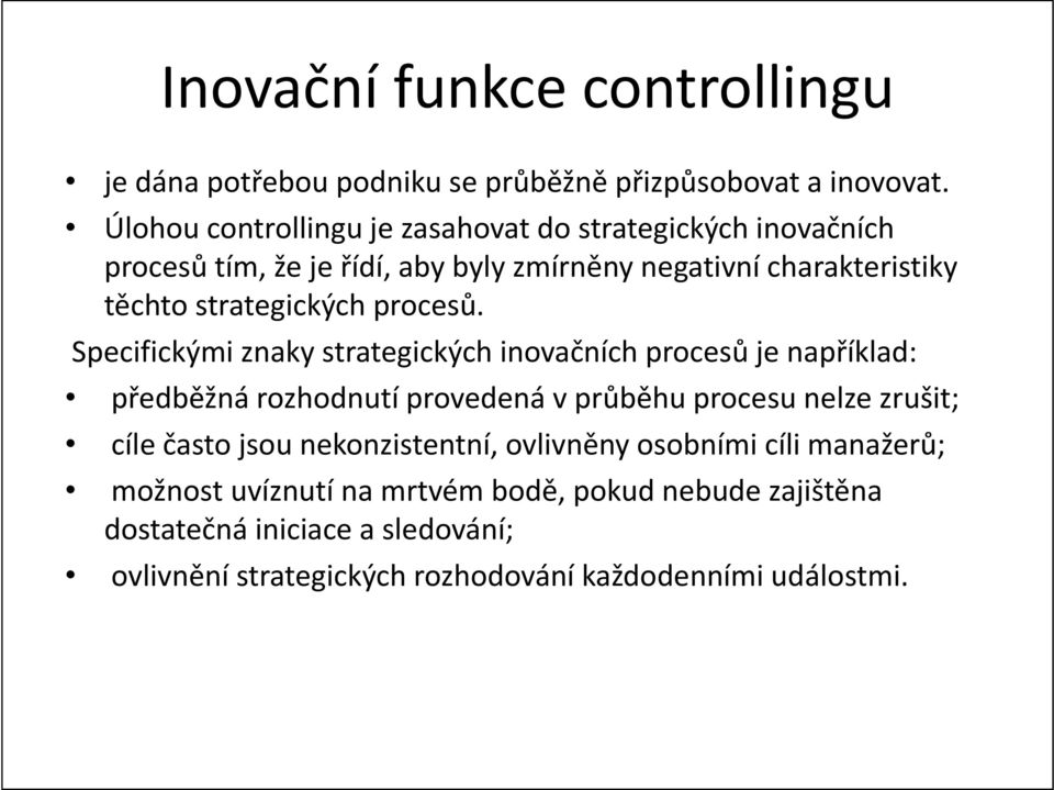 strategických procesů.