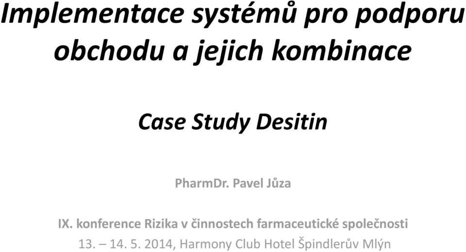 konference Rizika v činnostech farmaceutické