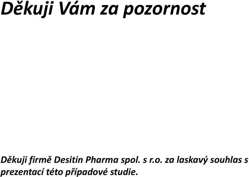 spol. s r.o. za laskavý