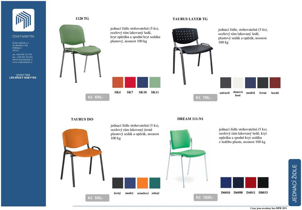 DREAM 111-N1 jednací židle stohovatelná (5 ks), ocelový rám lakovaný černě plastový sedák a opěrák, nosnost 100 kg jednací židle stohovatelná (5 ks), ocelový rám