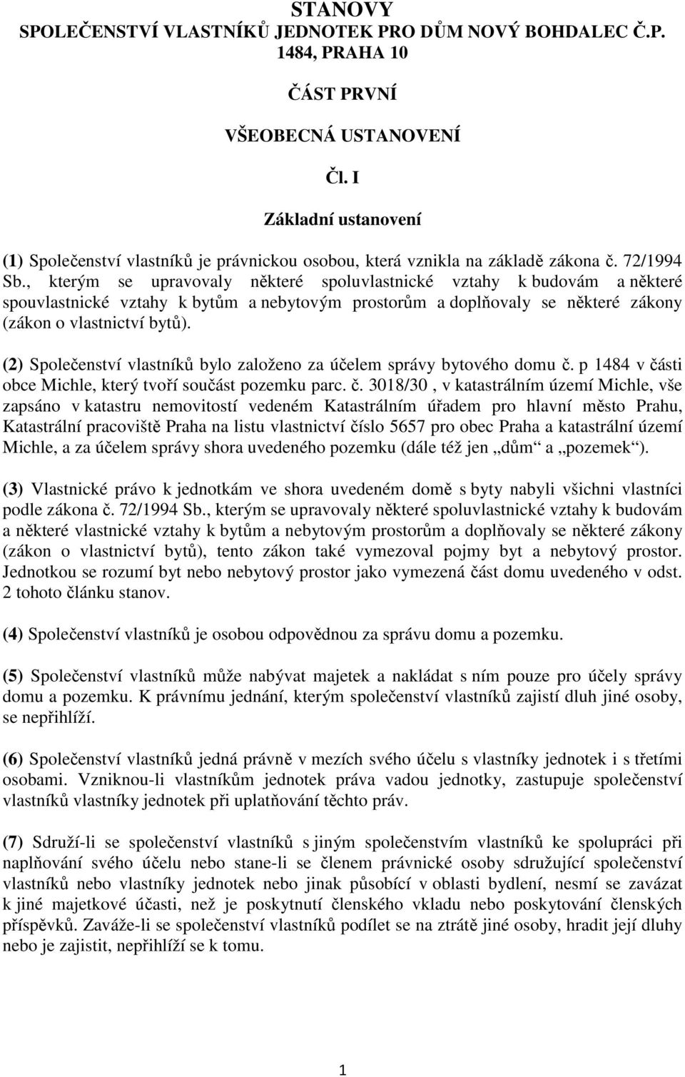 , kterým se upravovaly některé spoluvlastnické vztahy k budovám a některé spouvlastnické vztahy k bytům a nebytovým prostorům a doplňovaly se některé zákony (zákon o vlastnictví bytů).