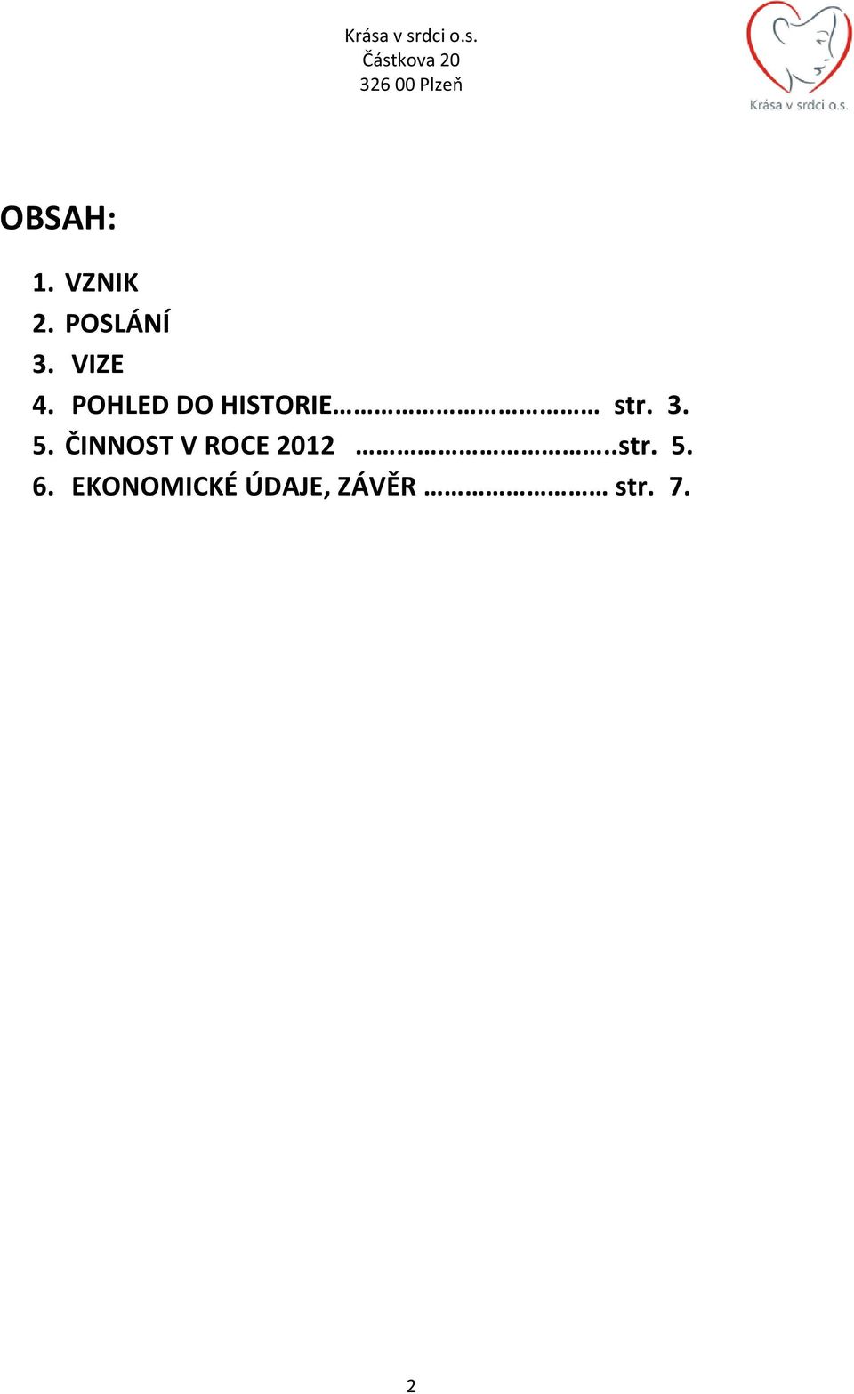 5. ČINNOST V ROCE 2012..str. 5. 6.