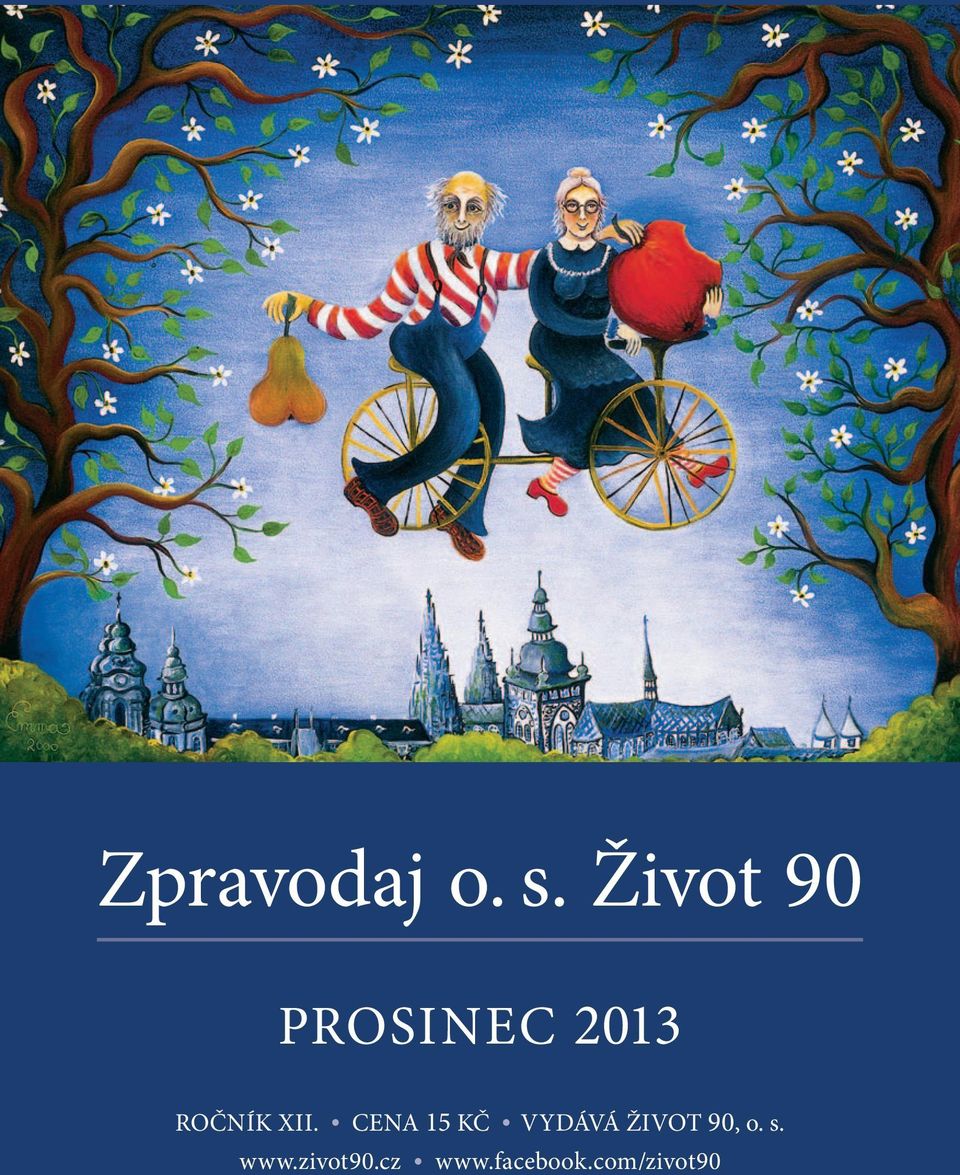 XII. CENA 15 KČ VYDÁVÁ ŽIVOT