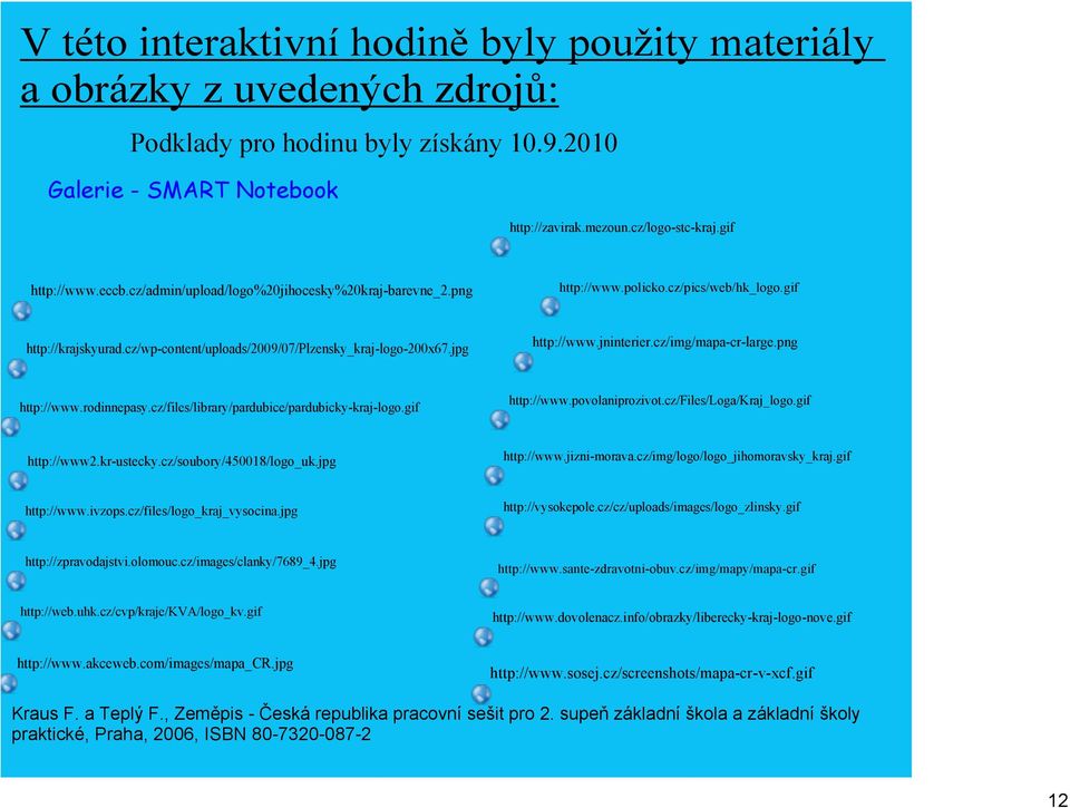 jpg http://www.jninterier.cz/img/mapa cr large.png http://www.rodinnepasy.cz/files/library/pardubice/pardubicky kraj logo.gif http://www.povolaniprozivot.cz/files/loga/kraj_logo.gif http://www2.