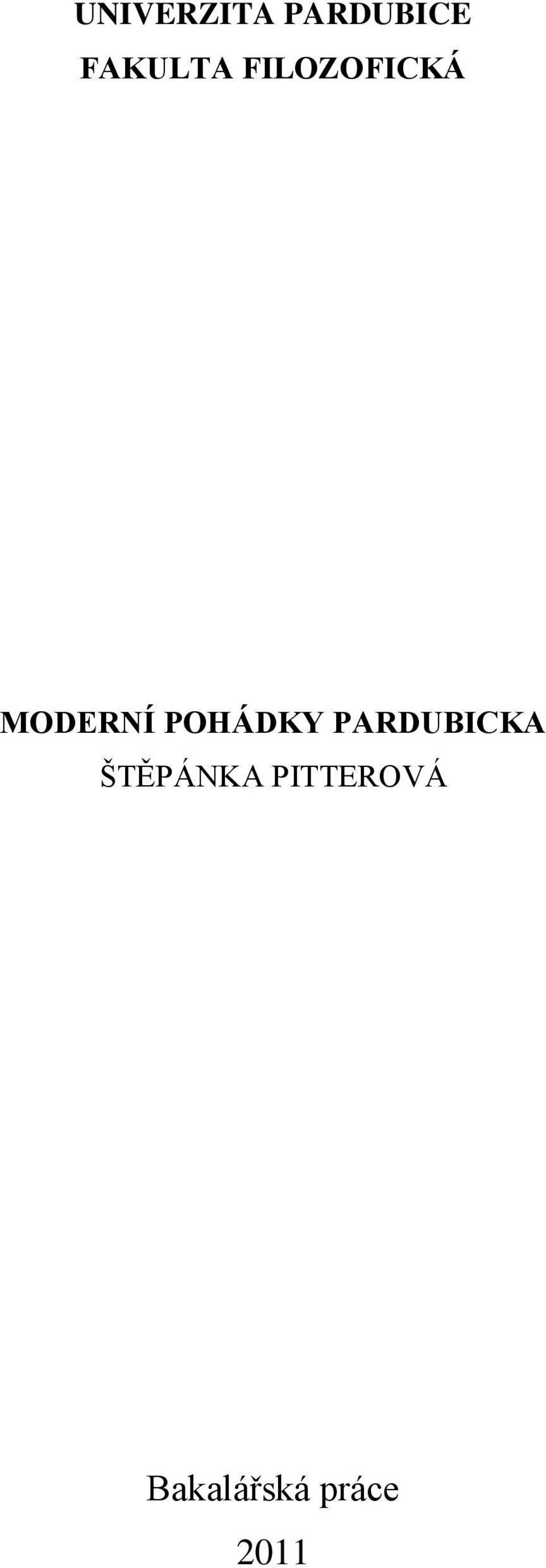 MODERNÍ POHÁDKY PARDUBICKA