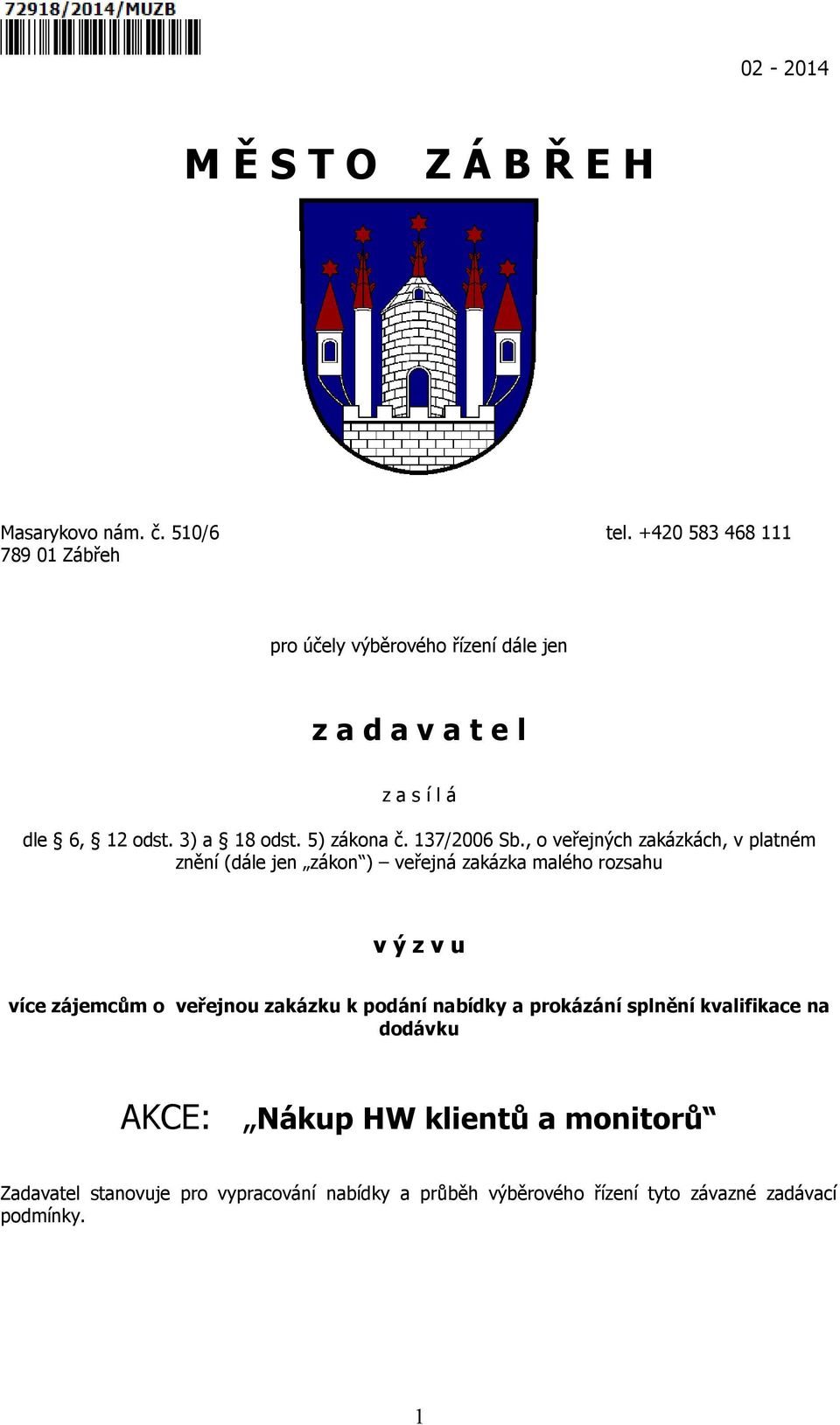 5) zákona č. 137/2006 Sb.