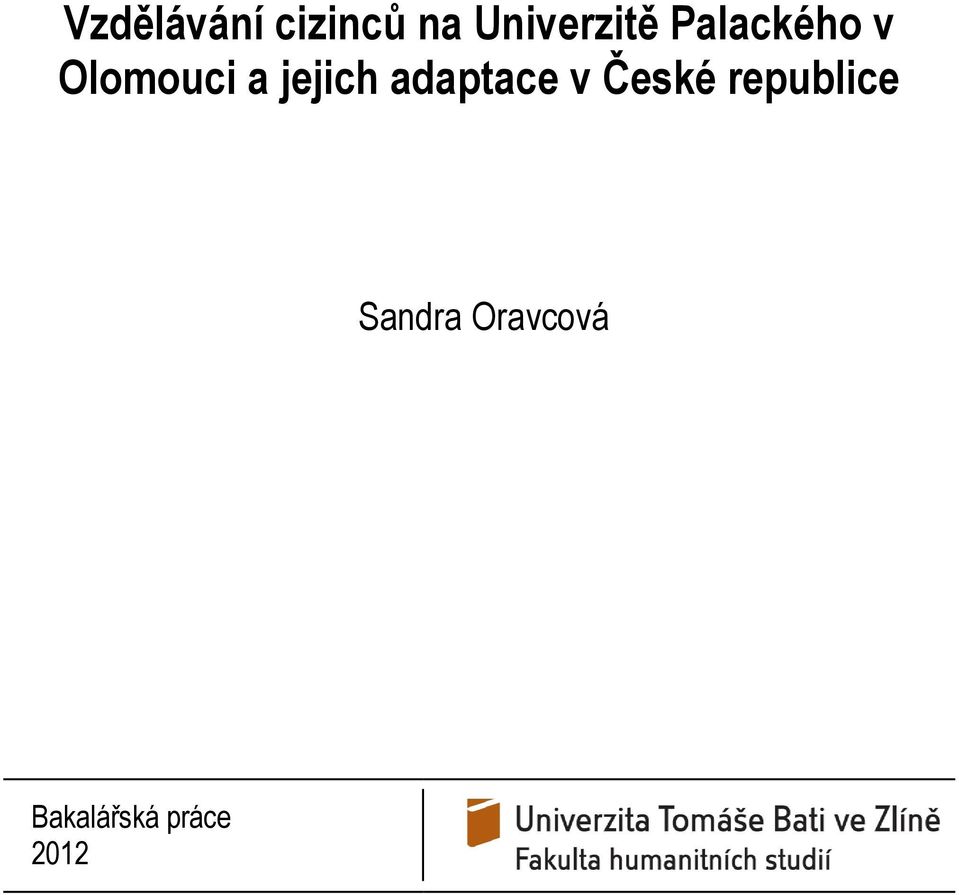 a jejich adaptace v České