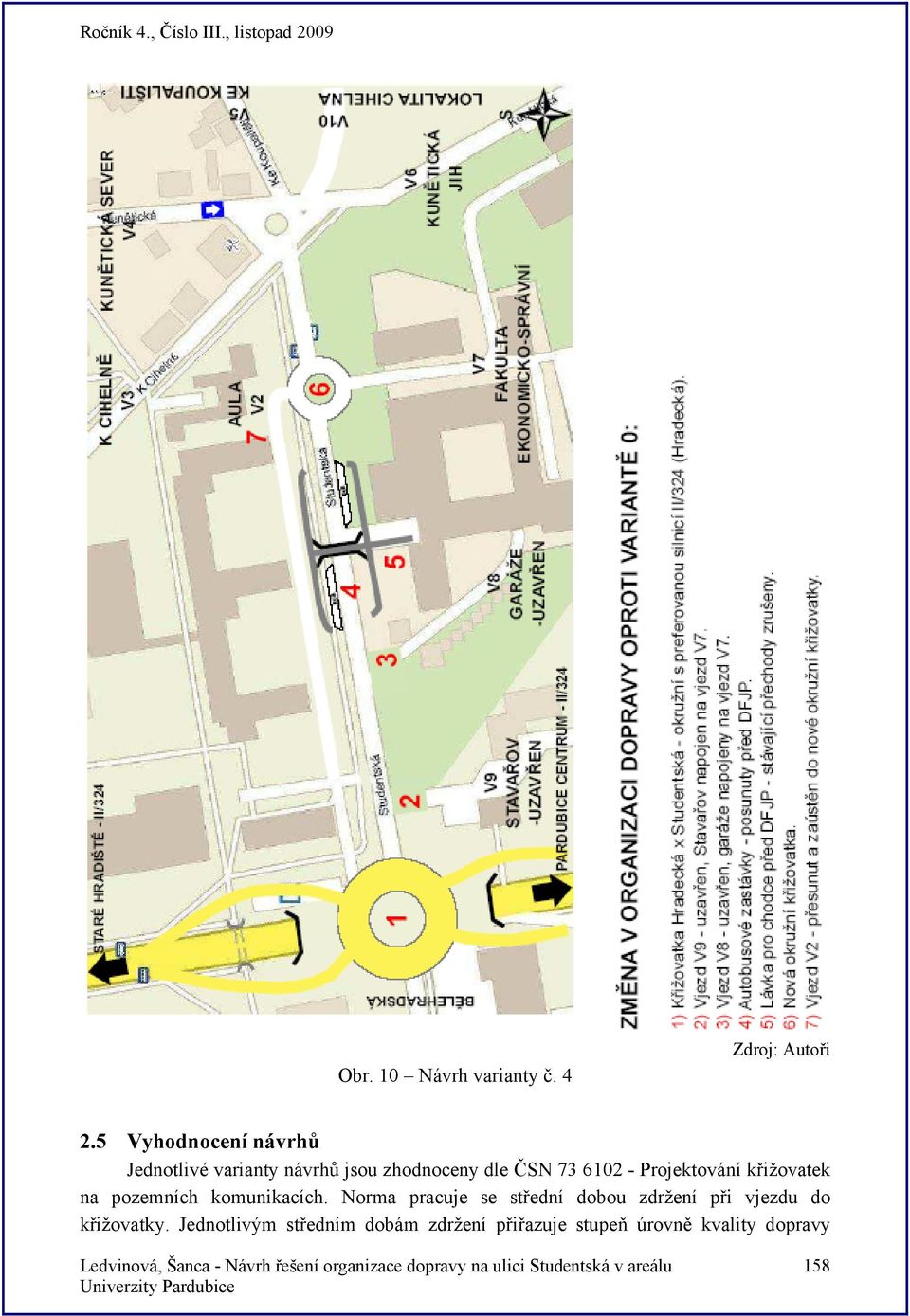 6102 - Projektování křižovatek na pozemních komunikacích.