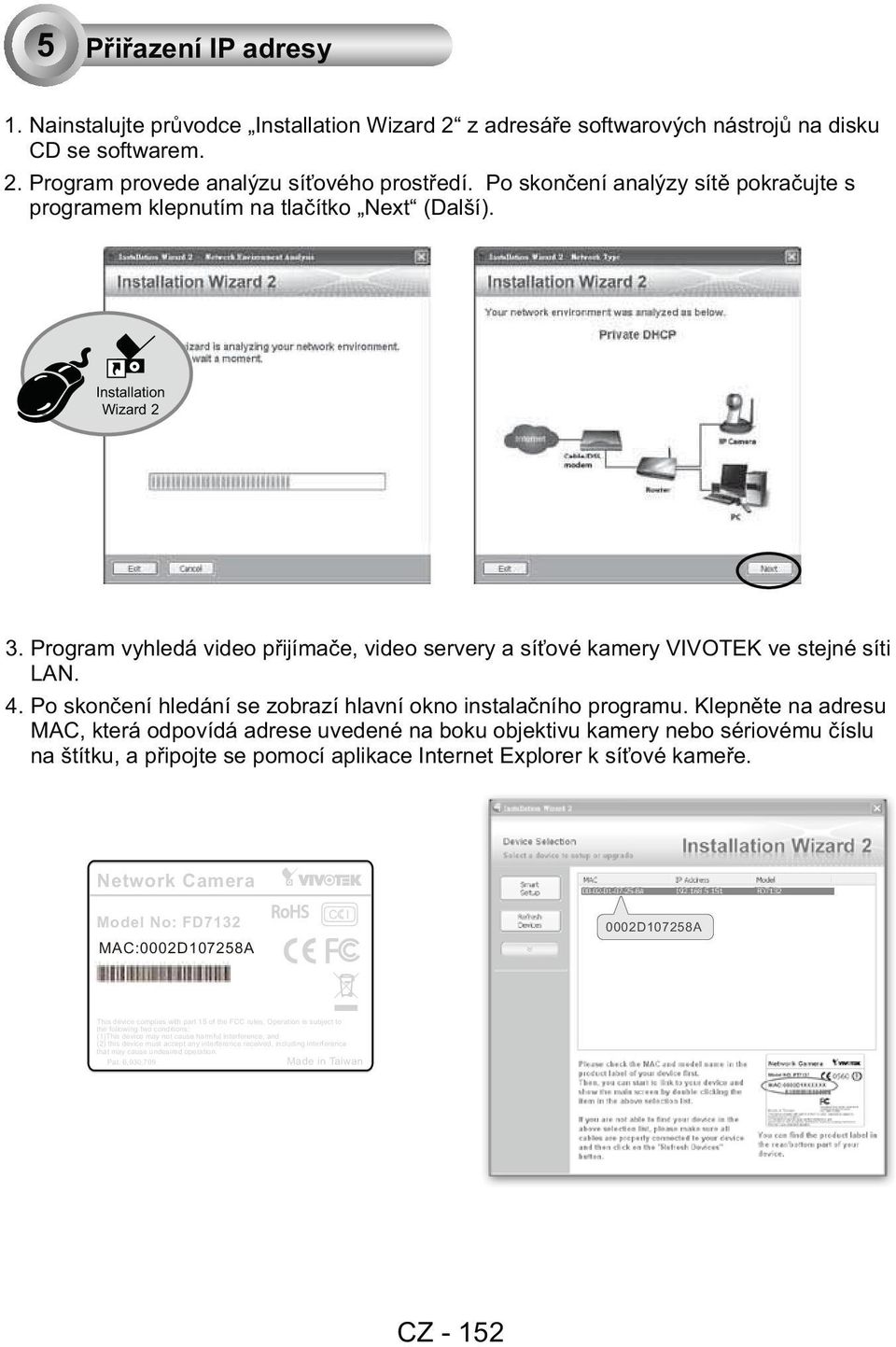4. Po skončení hledání se zobrazí hlavní okno instalačního programu.
