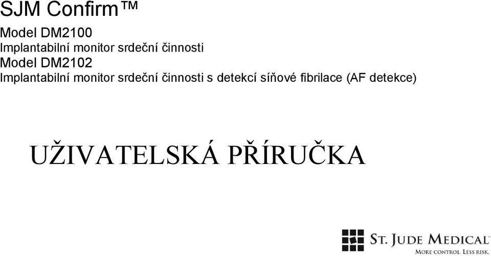 Implantabilní monitor srdeční činnosti s