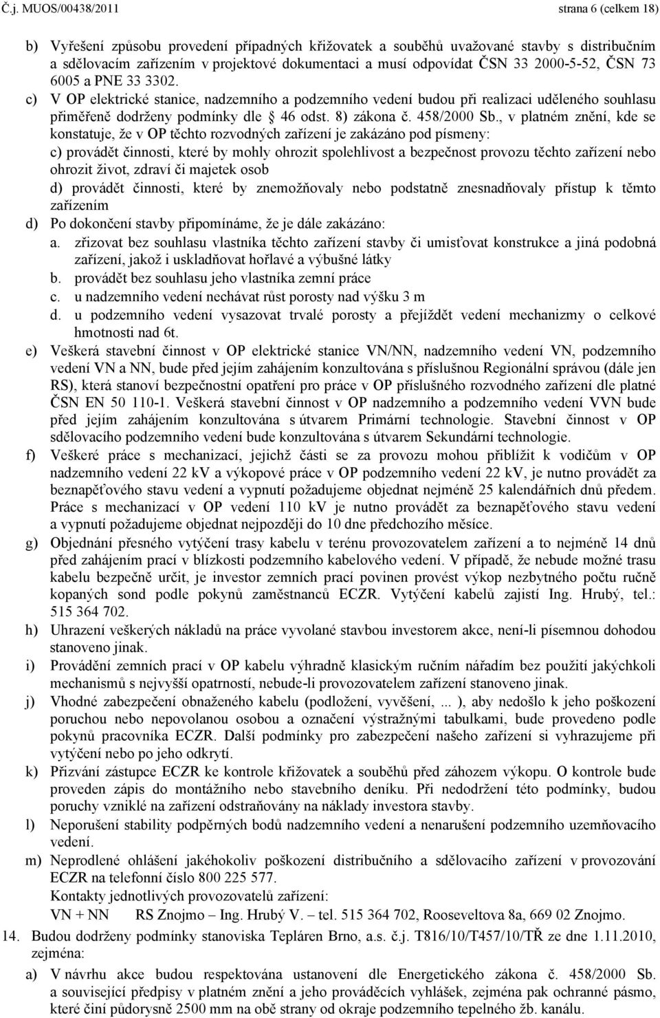 8) zákona č. 458/2000 Sb.