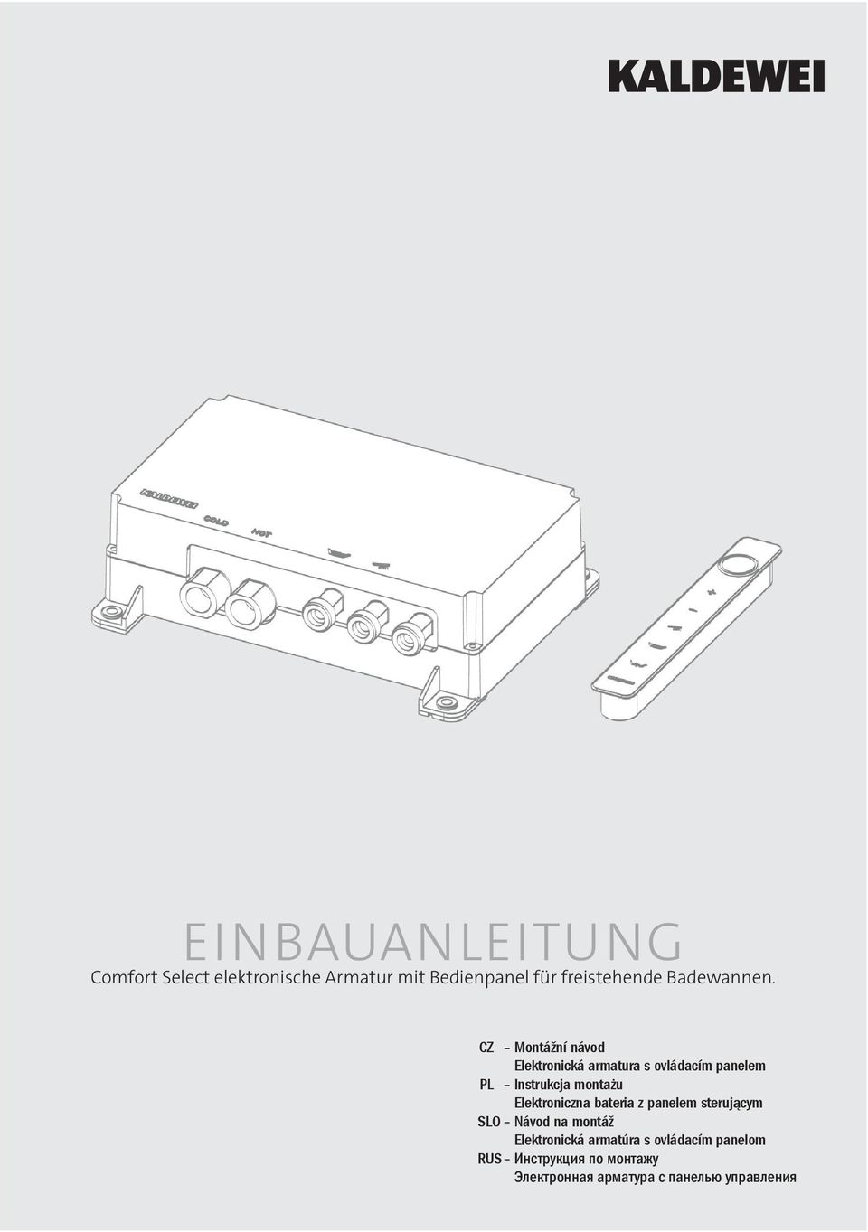 Montážní návod Elektronická armatura s ovládacím panelem Instrukcja montażu