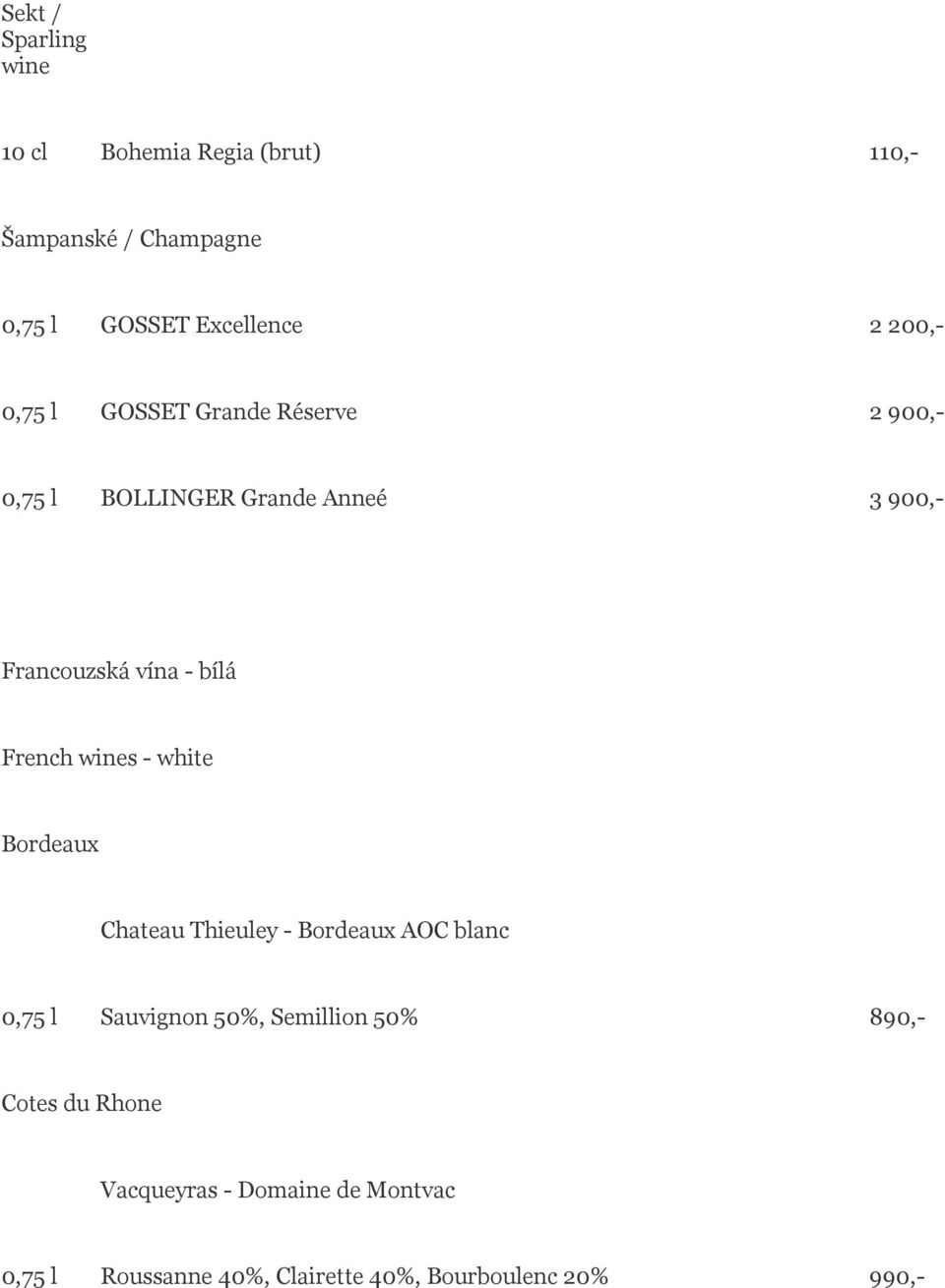 French wines - white Bordeaux Chateau Thieuley - Bordeaux AOC blanc 0,75 l Sauvignon 50%, Semillion 50%