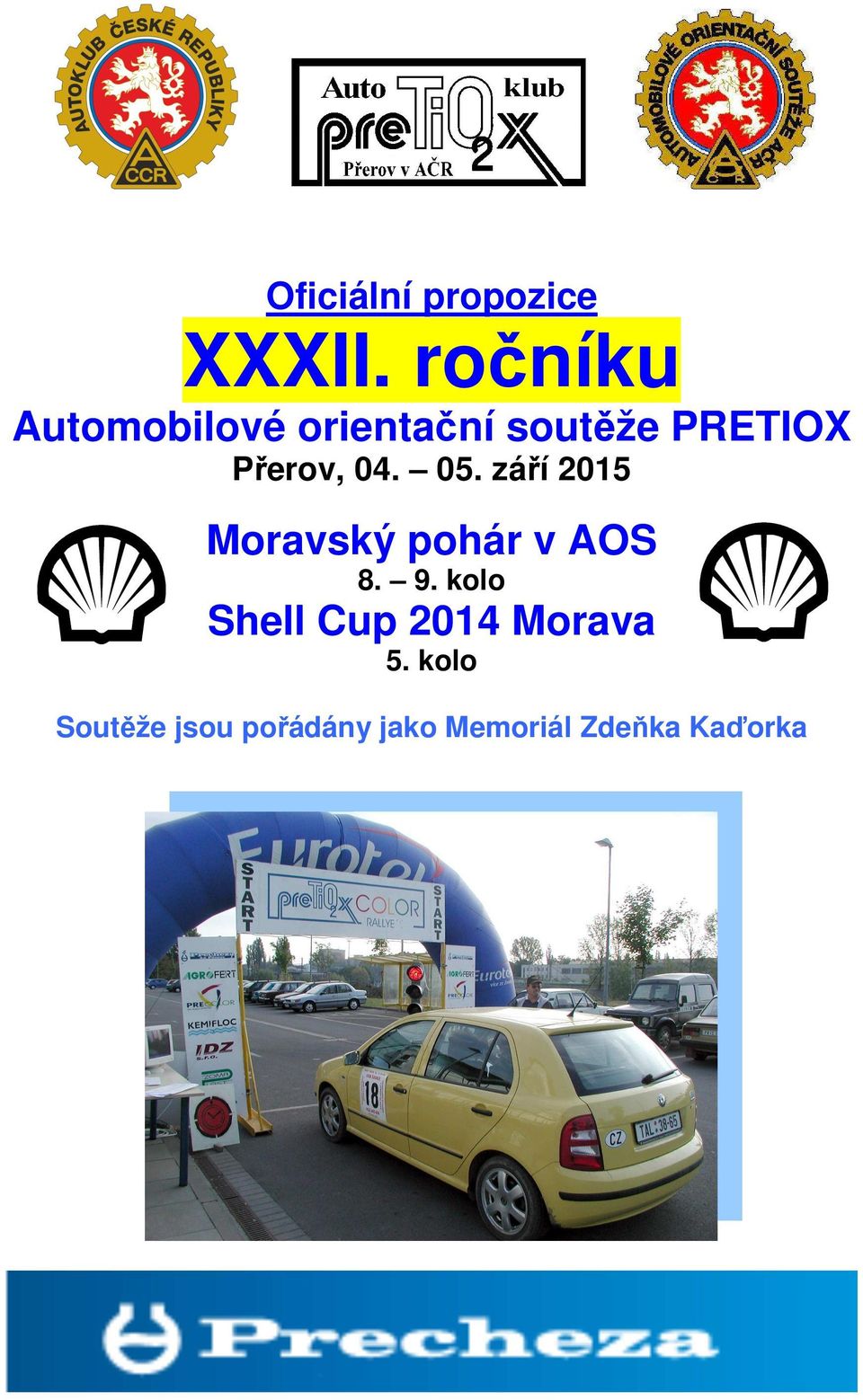 Přerov, 04. 05. září 2015 Moravský pohár v AOS 8. 9.