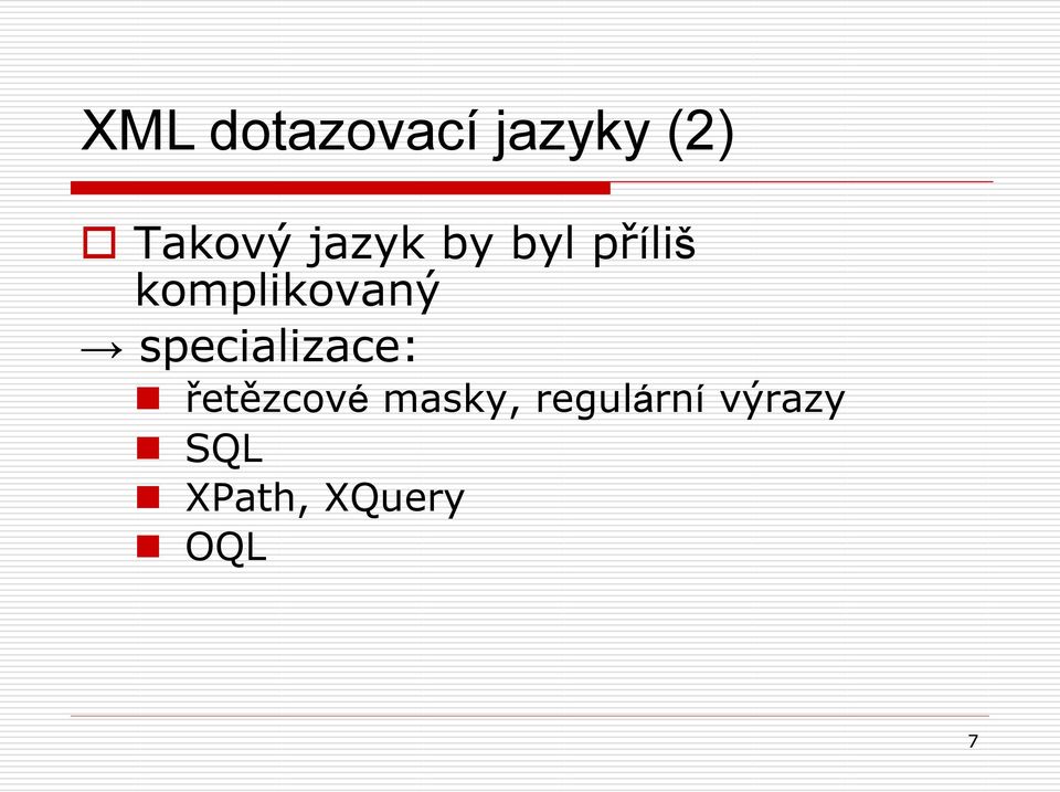 specializace: řetězcové masky,