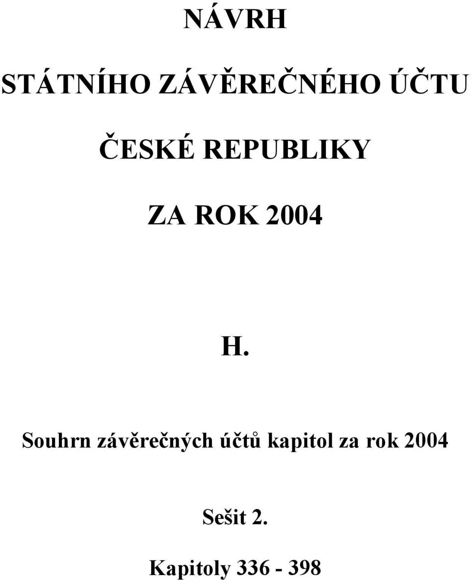Souhrn závěrečných účtů kapitol