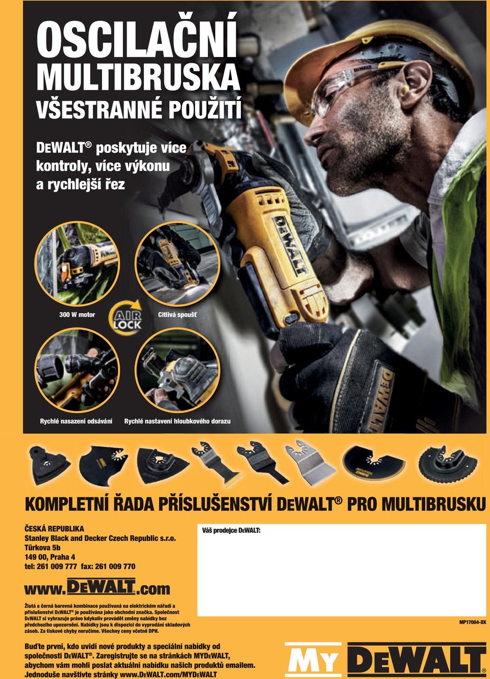 rychlejší řez 300 W motor Citlivá spoušť Rychlé