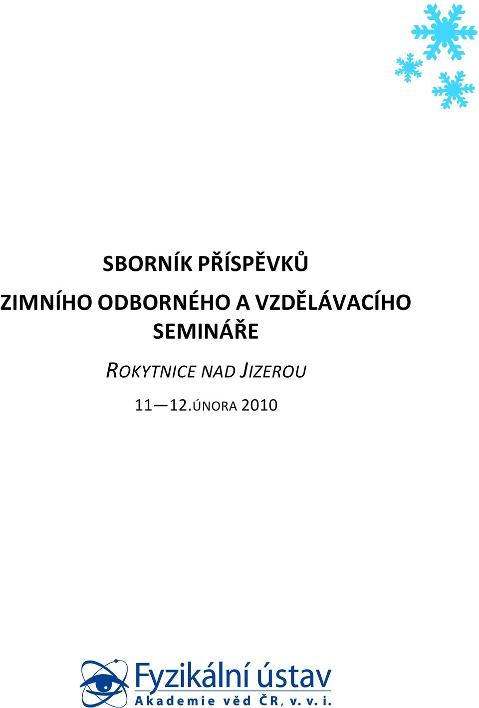 VZDĚLÁVACÍHO SEMINÁŘE