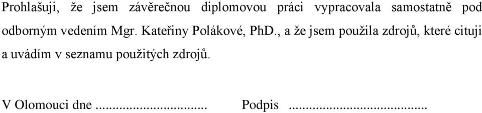 Kateřiny Polákové, PhD.